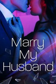 Marry My Husband